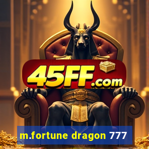 m.fortune dragon 777